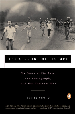 Imagen del vendedor de The Girl in the Picture: The Story of Kim Phuc, the Photograph, and the Vietnam War (Paperback or Softback) a la venta por BargainBookStores