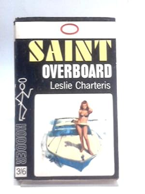 Seller image for Saint Overboard for sale by World of Rare Books