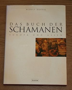 Das Buch der Schamanen. Europa und Asien.