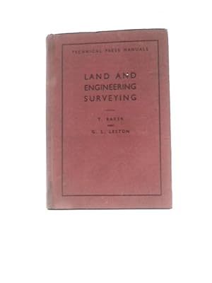 Bild des Verkufers fr Land And Engineering Surveying For Students And Practical Use (Technical Press Manuals) zum Verkauf von World of Rare Books