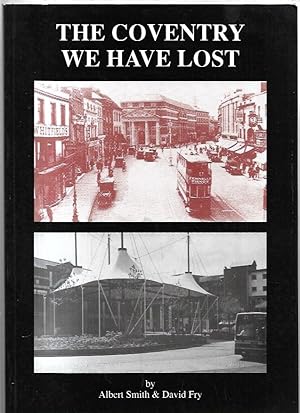 Seller image for The Coventry We Have Lost. for sale by City Basement Books