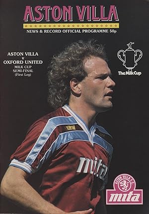 Image du vendeur pour ASTON VILLA V OXFORD UNITED 1986 (LEAGUE CUP SEMI FINAL) FOOTBALL PROGRAMME mis en vente par Sportspages