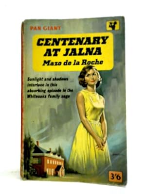 Seller image for Centenary at Jalna for sale by World of Rare Books