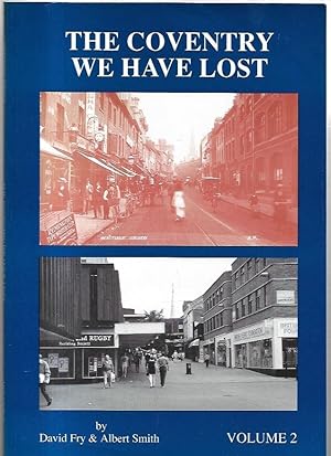 Seller image for The Coventry We Have Lost. Volume 2. for sale by City Basement Books