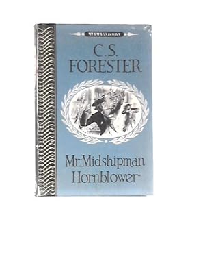 Bild des Verkufers fr Mr Midshipman Hornblower zum Verkauf von World of Rare Books