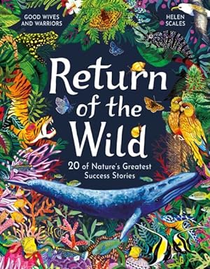 Seller image for Return of the Wild : 20 of Nature's Greatest Success Stories for sale by GreatBookPrices
