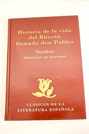 Imagen del vendedor de Historia de la vida del Buscn llamado don Pablos a la venta por Alcan Libros