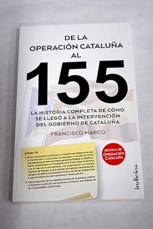 Image du vendeur pour De la operacin Catalua al 155 mis en vente par Alcan Libros