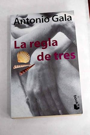 Seller image for La regla de tres for sale by Alcan Libros