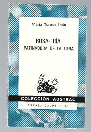 Imagen del vendedor de ROSA-FRIA, PATINADORA DE LA LUNA a la venta por Desvn del Libro / Desvan del Libro, SL