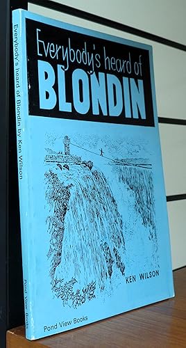 Everybody's Heard of Blondin