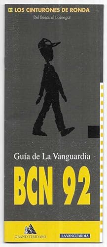 Seller image for Gua de La Vanguardia BCN 92 n-10 Los Cinturones de Ronda for sale by LLEIXIULLIBRES