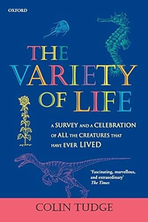 Bild des Verkufers fr The Variety of Life: A Survey and a Celebration of all the Creatures that Have Ever Lived zum Verkauf von Modernes Antiquariat an der Kyll