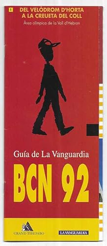 Seller image for Gua de La Vanguardia BCN 92 n-1 Del Velodromo a la Creueta del Coll for sale by LLEIXIULLIBRES