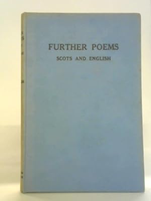 Imagen del vendedor de Further Poems: Scots and English a la venta por World of Rare Books
