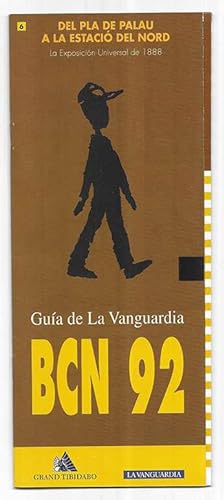 Seller image for Gua de La Vanguardia BCN 92 n-6 Del Pla de Palau a la Estaci del Nord for sale by LLEIXIULLIBRES
