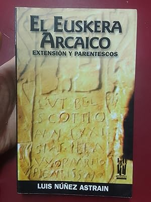 Image du vendeur pour El euskera arcaico. Extensin y parentesco (SUBRAYADO) mis en vente par Librera Eleutheria