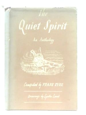 Seller image for The Quiet Spirit: An Anthology of Poems Old & New for sale by World of Rare Books