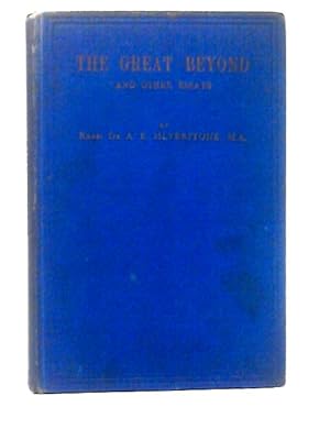 Bild des Verkufers fr The Great Beyond and Other Essays zum Verkauf von World of Rare Books