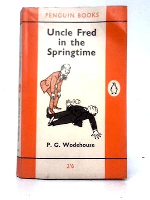 Seller image for Uncle Fred in the Springtime for sale by World of Rare Books