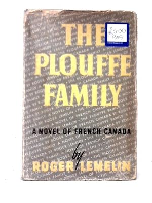 Bild des Verkufers fr The Plouffe Family zum Verkauf von World of Rare Books