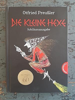 Seller image for Die kleine Hexe [Jubilumsausgabe zum sechzigjhrigen Jubilum der Erstausgabe] for sale by Versandantiquariat Cornelius Lange