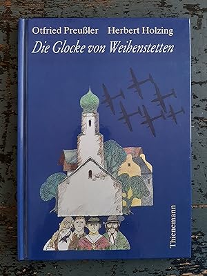 Bild des Verkufers fr Die Glocke von Weihenstetten zum Verkauf von Versandantiquariat Cornelius Lange