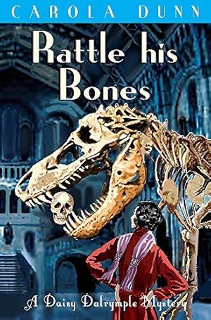 Image du vendeur pour Rattle His Bones (Daisy Dalrymple Mystery) mis en vente par WeBuyBooks