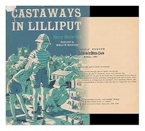 Bild des Verkufers fr Castaways in Lilliput. Translated from the German by Kyrill Schabert. Illustrated by William M. Hutchinson zum Verkauf von Redux Books