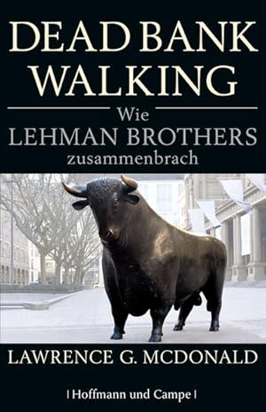 Seller image for Dead Bank Walking: Wie Lehman Brothers zusammenbrach Wie Lehman Brothers zusammenbrach for sale by diakonia secondhand