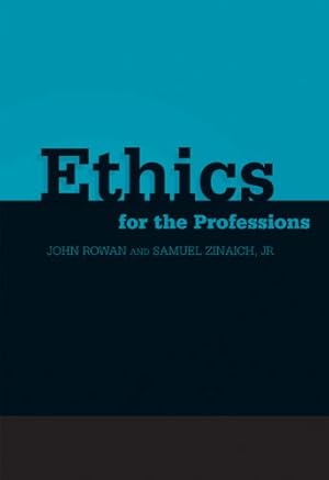 Seller image for Ethics for the Professions by John R. Rowan, Samuel Zinaich Jr [Paperback ] for sale by booksXpress