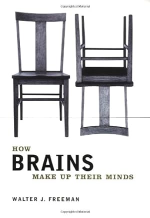 Seller image for How Brains Make Up Their Minds by Freeman, Walter J. [Hardcover ] for sale by booksXpress