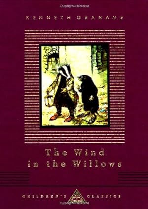 Immagine del venditore per The Wind in the Willows (Everyman's Library Children's Classics Series) by Grahame, Kenneth [Hardcover ] venduto da booksXpress