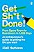 Immagine del venditore per Get Sh*t Done!: From Spare Room To Boardroom In 1000 Days [Soft Cover ] venduto da booksXpress