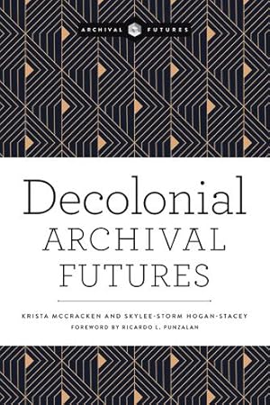 Seller image for Decolonial Archival Futures [Soft Cover ] for sale by booksXpress