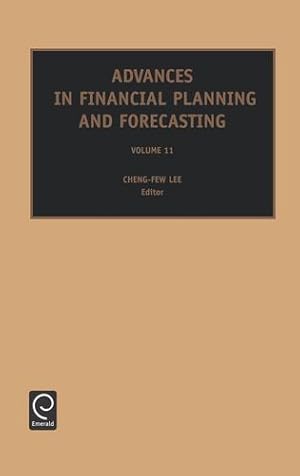 Seller image for Advances in Financial Planning and Forecasting, Vol. 11 (Advances in Financial Planning and Forecasting) (Advances in Financial Planning & Forecasting) by Lee, C.F. [Hardcover ] for sale by booksXpress