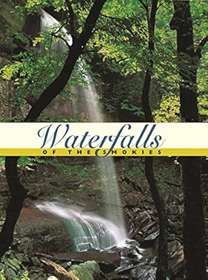 Seller image for Waterfalls of the Smokies by Hubbs, Hal, Maynard, Charles, Morris, David [Paperback ] for sale by booksXpress