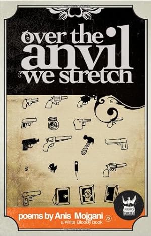 Bild des Verkufers fr Over the Anvil We Stretch by Mojgani, Anis [Paperback ] zum Verkauf von booksXpress