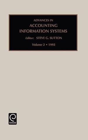 Image du vendeur pour Advances in Accounting Information Systems, 1993 (Advances in Accounting Information Systems) by Denzin, Sutton, Steven G. [Hardcover ] mis en vente par booksXpress