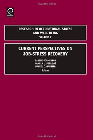Imagen del vendedor de Recovery from Job Stress (Research in Occupational Stress and Well Being) by Sabine Sonnetag, Daniel Ganster, Pamela Perrewe [Hardcover ] a la venta por booksXpress