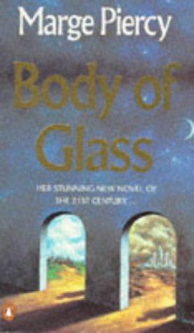 Seller image for Body of Glass for sale by WeBuyBooks 2