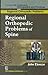 Seller image for Regional Orthopedic Problems Of Spine (Handbooks In Orthopedics And Fractures Series, Vol. 50: Regional Orthopedic Problems) [Soft Cover ] for sale by booksXpress