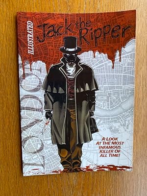 Imagen del vendedor de Jack the Ripper: Illustrated a la venta por Scene of the Crime, ABAC, IOBA
