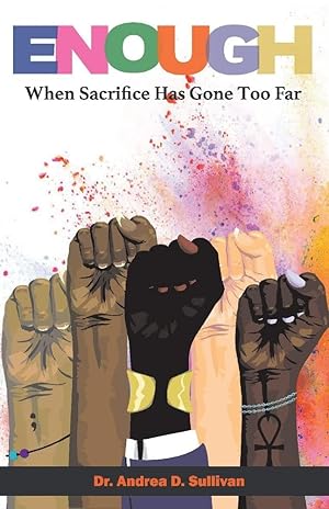 Seller image for Enough: When Sacrifice has Gone Too Far for sale by Redux Books