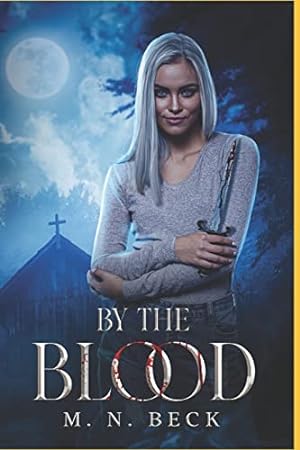 Imagen del vendedor de By the Blood: Book One a la venta por -OnTimeBooks-