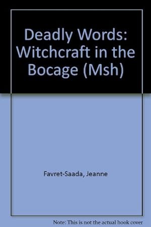 Bild des Verkufers fr Deadly Words: Witchcraft in the Bocage zum Verkauf von -OnTimeBooks-