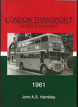 London Transport Buses and Coaches 1961