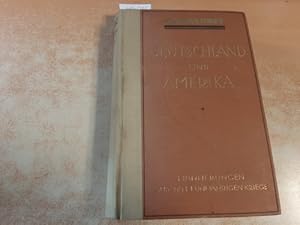 Bild des Verkufers fr Deutschland und Amerika : Erinnerungen aus dem fnfjhrigen Kriege zum Verkauf von Gebrauchtbcherlogistik  H.J. Lauterbach