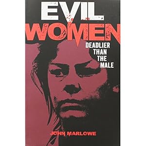 Seller image for Evil Women for sale by Reliant Bookstore