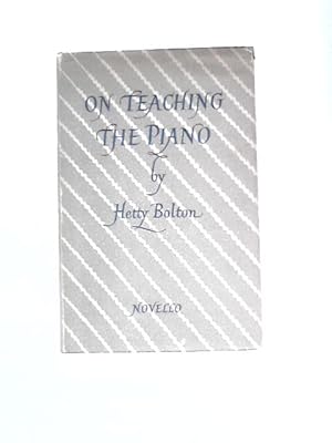 Seller image for On Teaching The Piano for sale by World of Rare Books